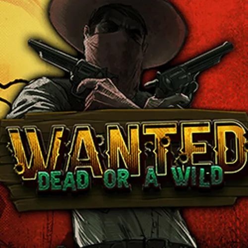 Wanted Dead or a Wild - lalabet-promocodes.nl